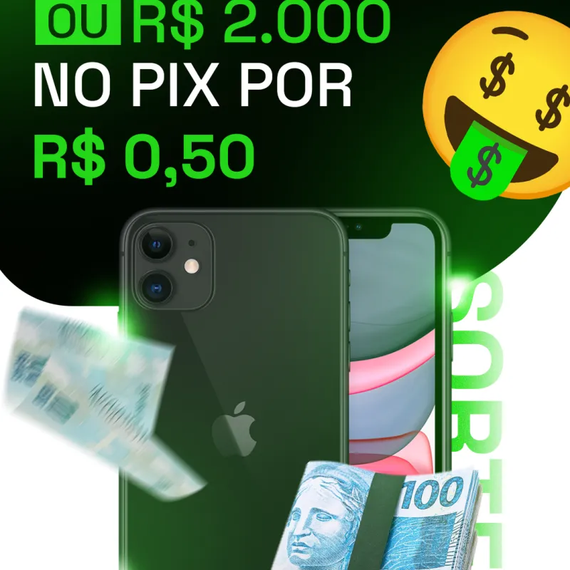 Imagem da campanha IPHONE 11 OU 2 MIL NO PIX!!