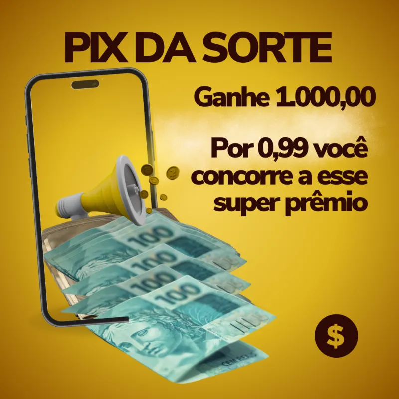 Imagem da campanha Pix da sorte 🤑