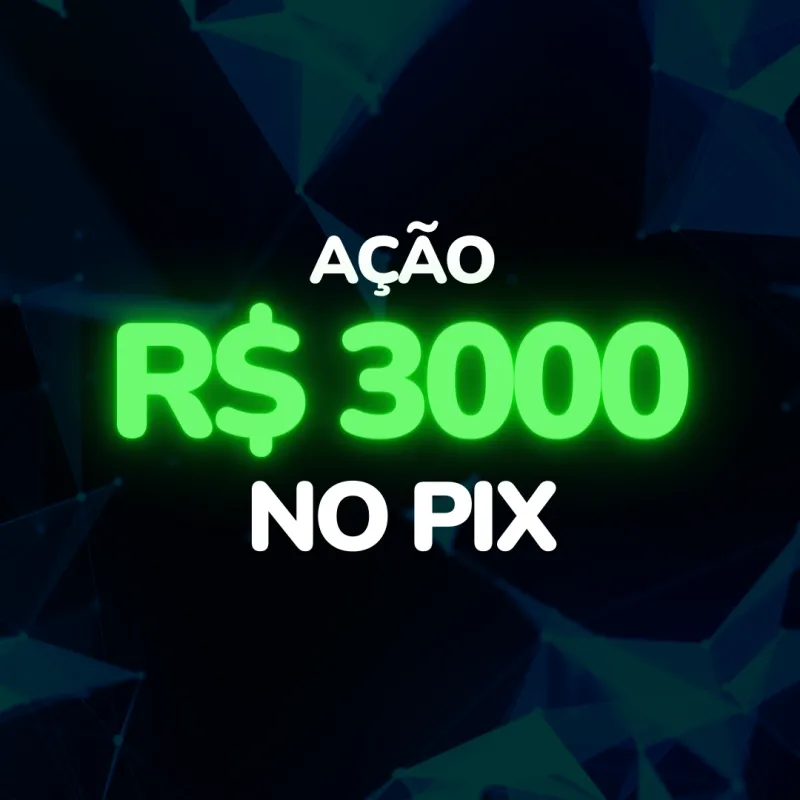 Imagem da campanha AÇÃO 3K NO PIX