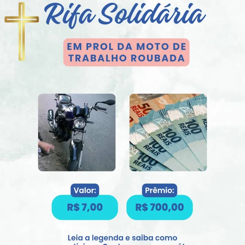 Imagem da campanha RIFA EM PROL DA MINHA MOTO ROUBADA