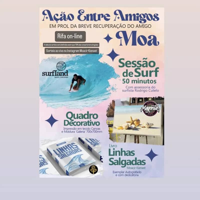 Imagem da campanha Ação entre Amigos para auxiliar nas despesas da recuperação e do tratamento do câncer cerebral do Moa