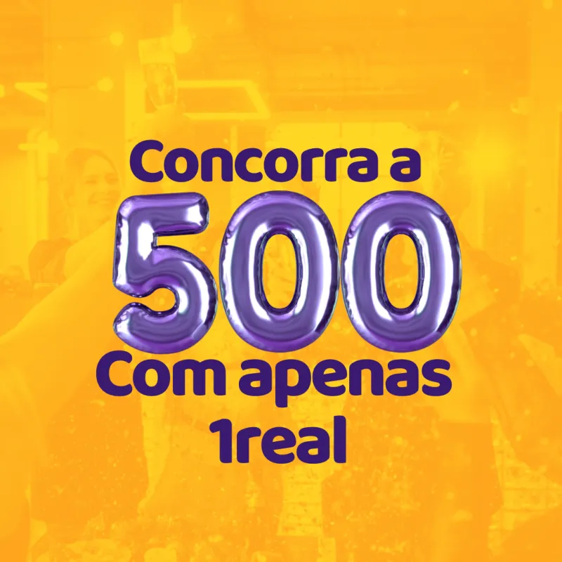 Imagem da campanha Pix de 500 reais