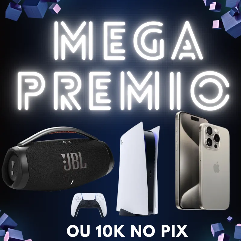 Imagem da campanha MEGA PRÊMIO- BOOMBOX 3 + PS5 + IPHONE 15 PRO MAX