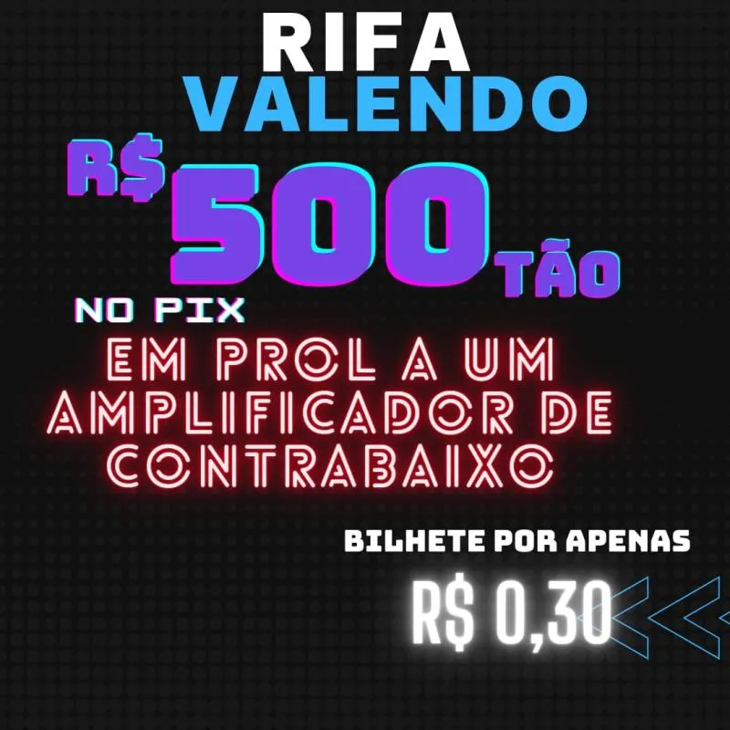 Imagem da campanha 500,00tão NO PIX