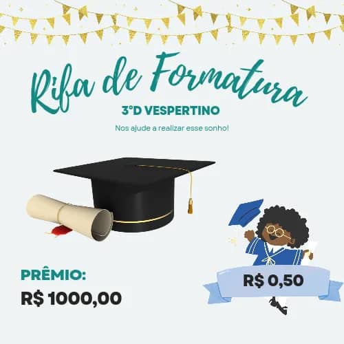 Imagem da campanha Formatura Terceirão