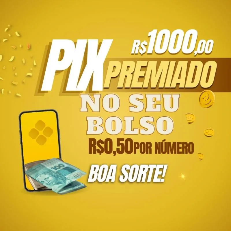 Imagem da campanha PIX DE R$ 1.000,00 REAIS NO SEU BOLSO + R$ PIX R$ 200,00 REAIS PARA O MAIOR COMPRADOR!!