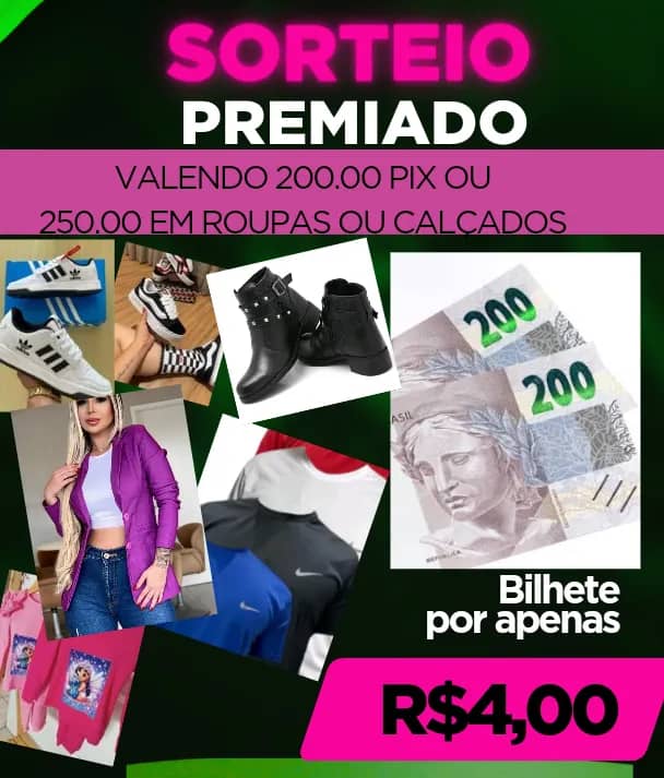 Imagem da campanha Concorrendo R$200,00 no Pix  ou R$ 250,00 em Roupas e Calçados