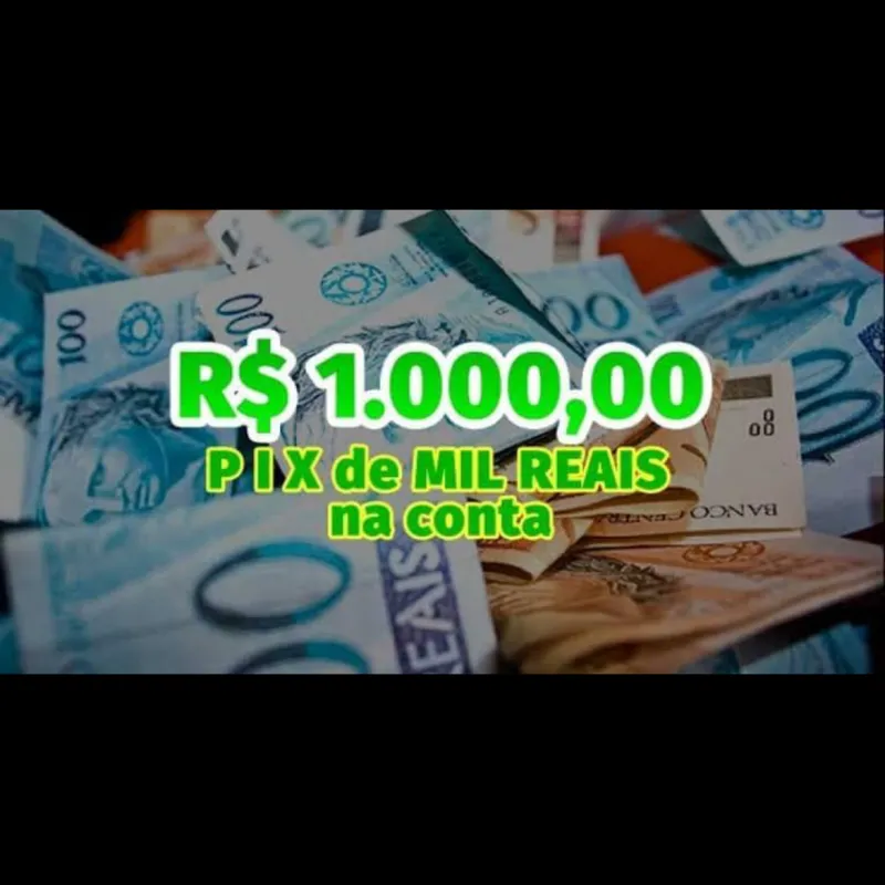 Imagem da campanha 1000 reais no pix