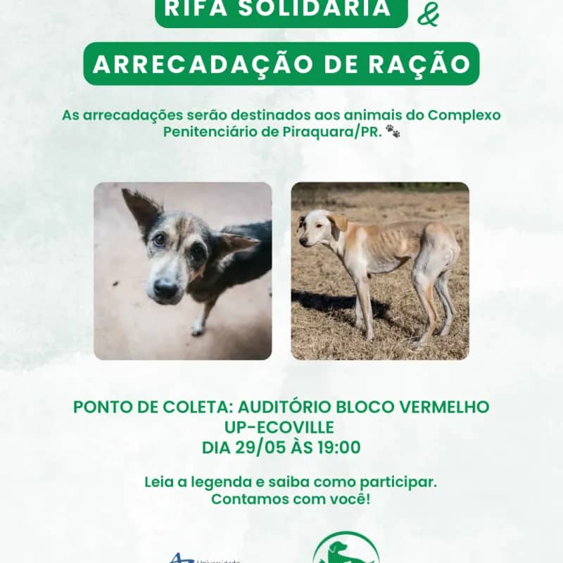 Imagem da campanha AJUDE OS ANIMAIS DO COMPLEXO PENITENCIÁRIO DE PIRAQUARA