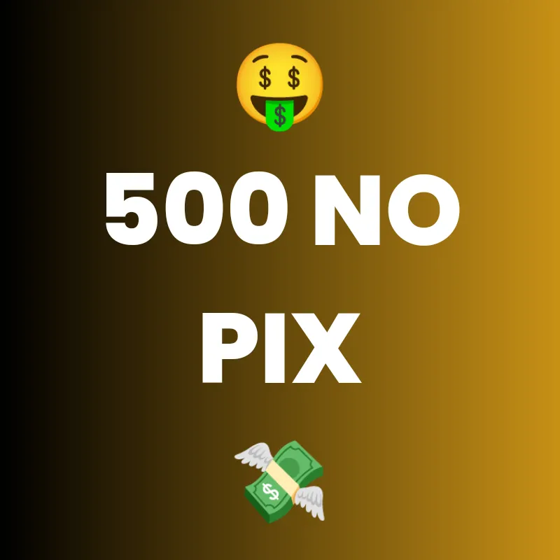 Imagem da campanha SORTEIO DE 500 NO PIX