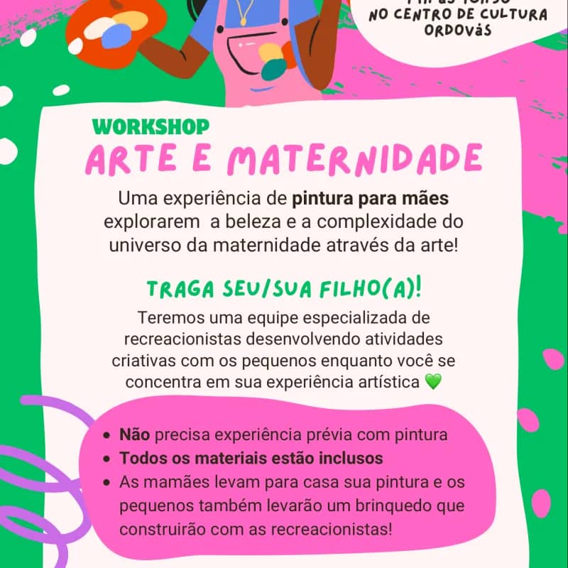 Imagem da campanha Uma vaga no workshop de pintura “Arte e Maternidade”