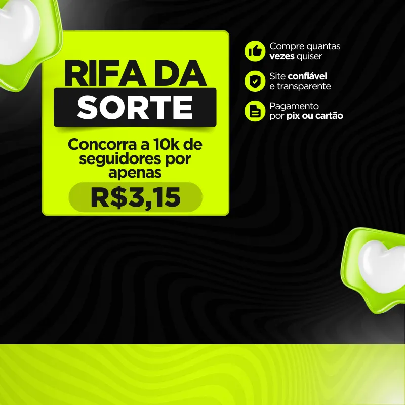 Imagem da campanha Rifa da sorte, 10K DE SEGUDORES POR 3,15!!!!