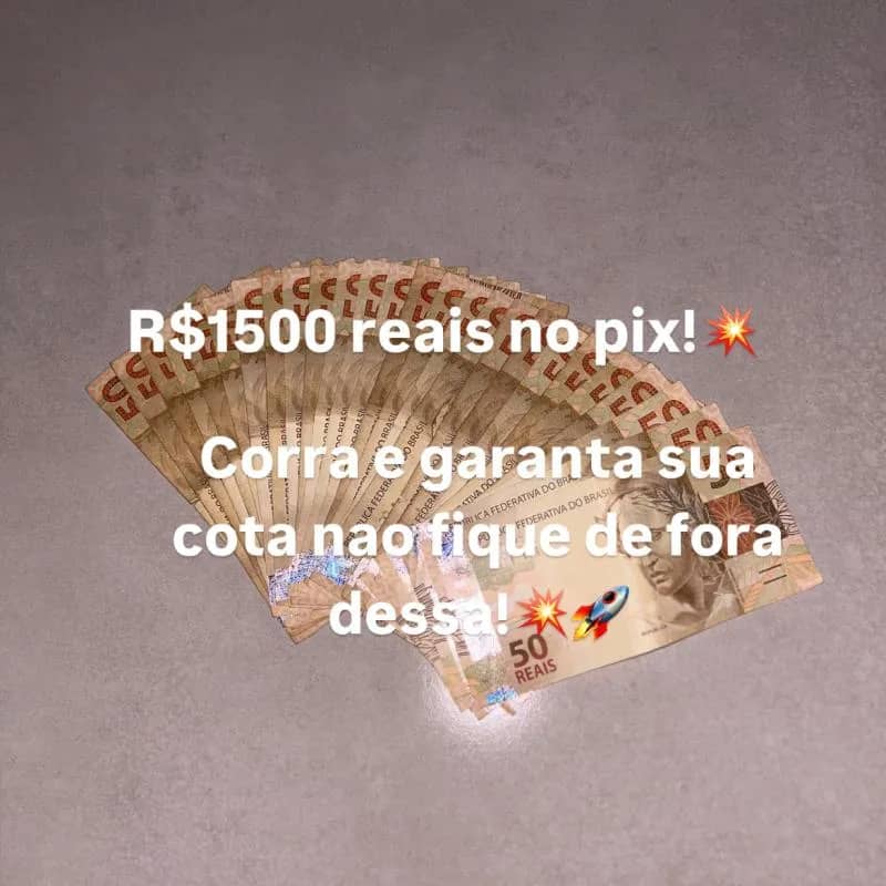 Imagem da campanha R$ 1,500 no pix