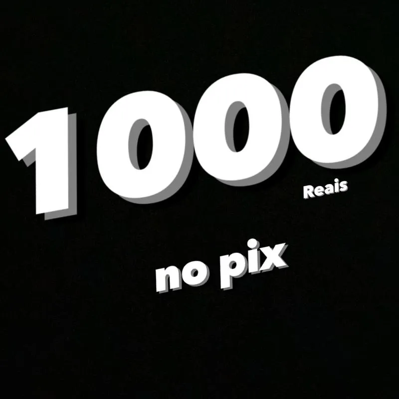 Imagem da campanha Mil reais no pix