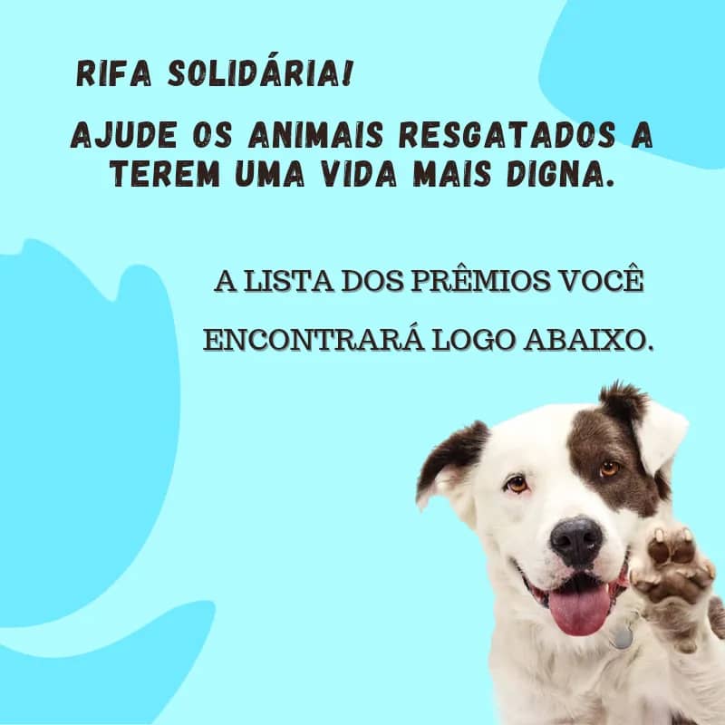 Imagem da campanha Rifa Solidária em prol dos Animais