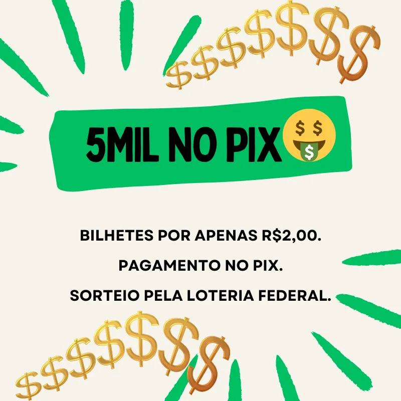 Imagem da campanha 5MIL NO PIX