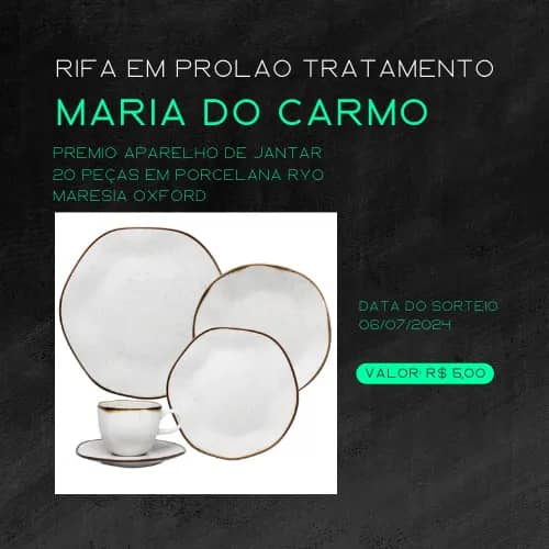 Imagem da campanha Rifa em prol ao tratamento de Maria do Carmo