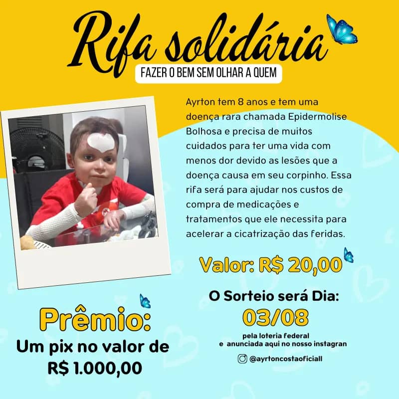 Imagem da campanha Compre uma Rifa e Ajude Ayrton a Ter uma Vida com Menos Dor!"