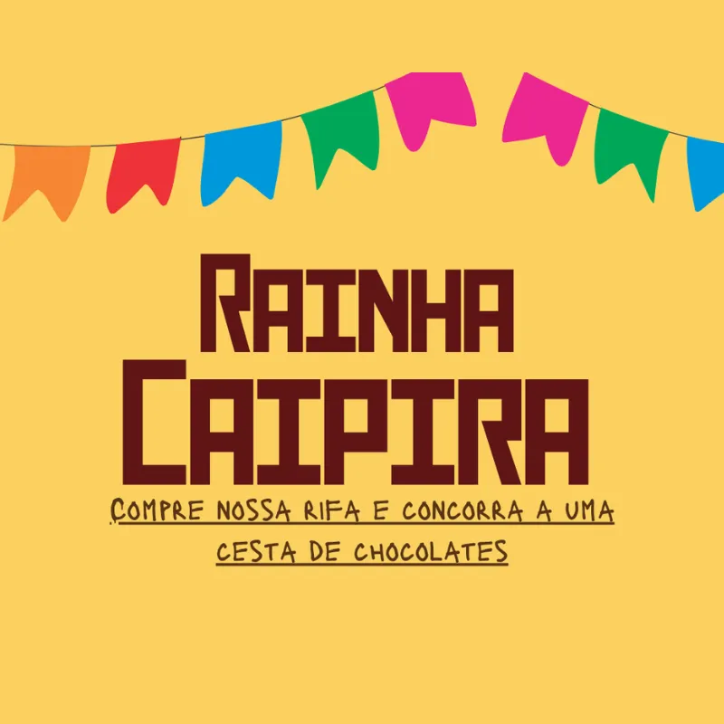 Imagem da campanha Rainha Caipira
