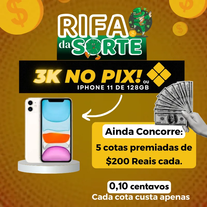Imagem da campanha 3k no pix ou um Iphone 11 128gb.
