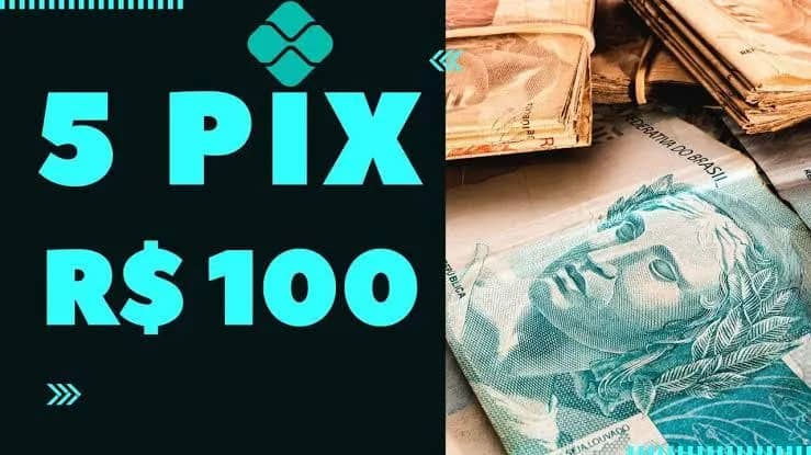 Imagem da campanha Sorteio 5 Pix de R$100