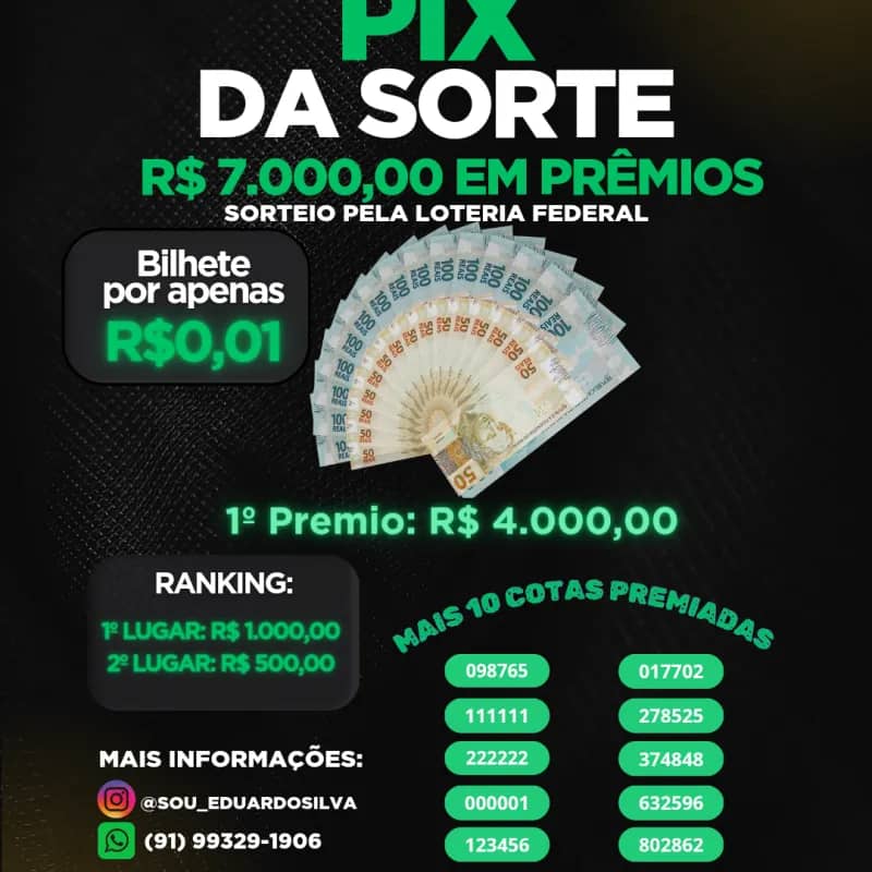 Imagem da campanha PIX DA SORTE R$ 4.000,00