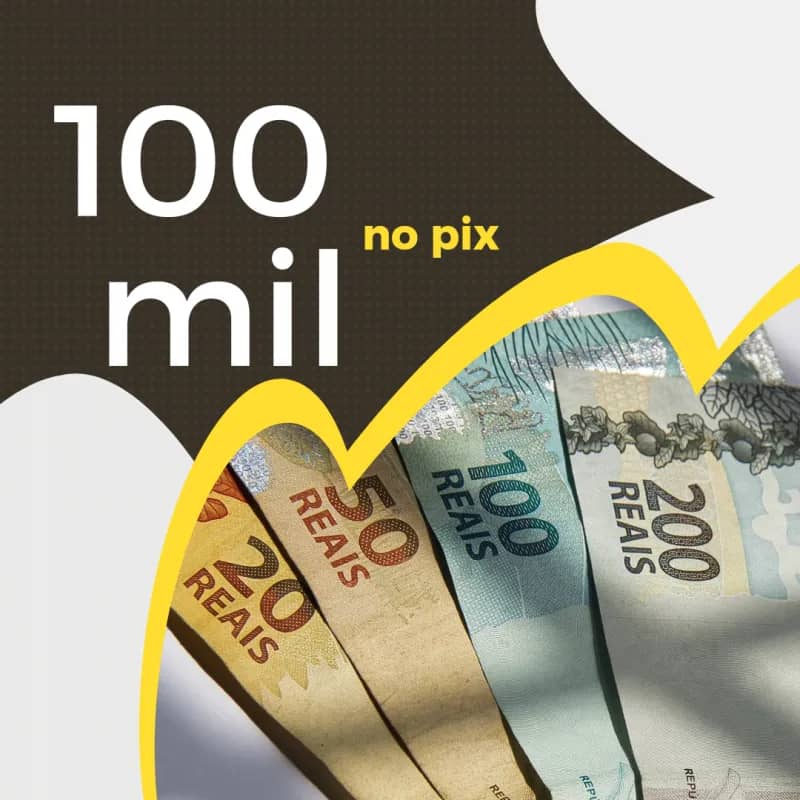 Imagem da campanha 100 Mil no Pix