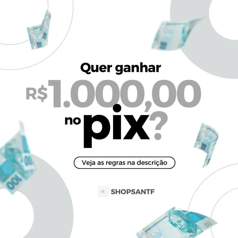 Imagem da campanha Sorteio de R$ 1.000,00 no PIX