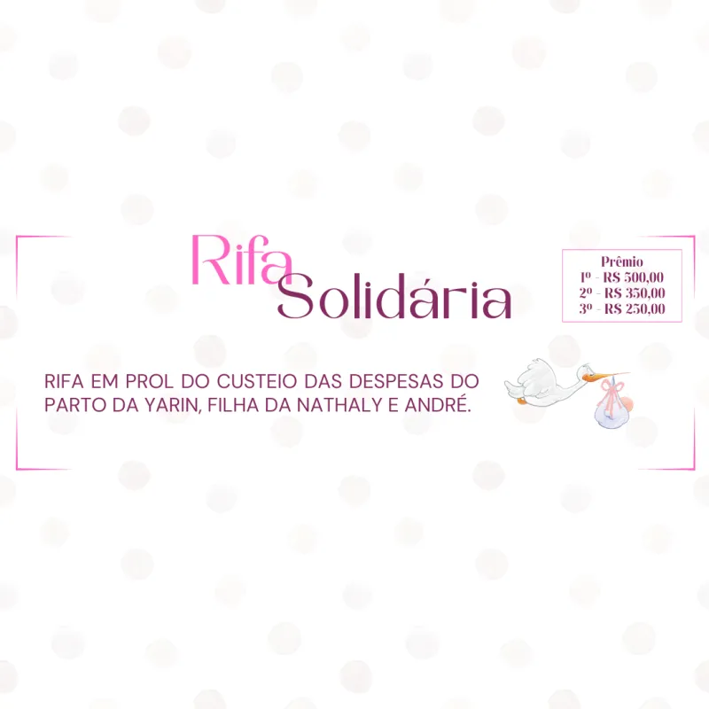 Imagem da campanha Rifa Solidária para o Parto da Yarin