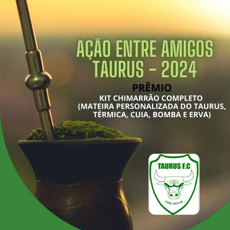 Imagem da campanha AÇÃO ENTRE AMIGOS TAURUS F.C