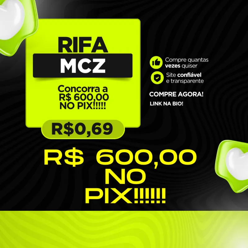 Imagem da campanha R$ 600,00 NO PIX!!!!
