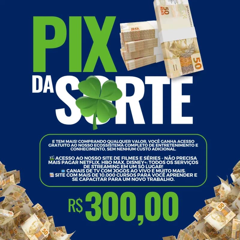 Imagem da campanha R$ 300,00 reais no pix