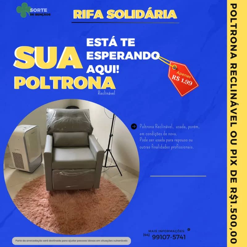 Imagem da campanha Super poltrona reclinável ou Pix de R$1.500,00
