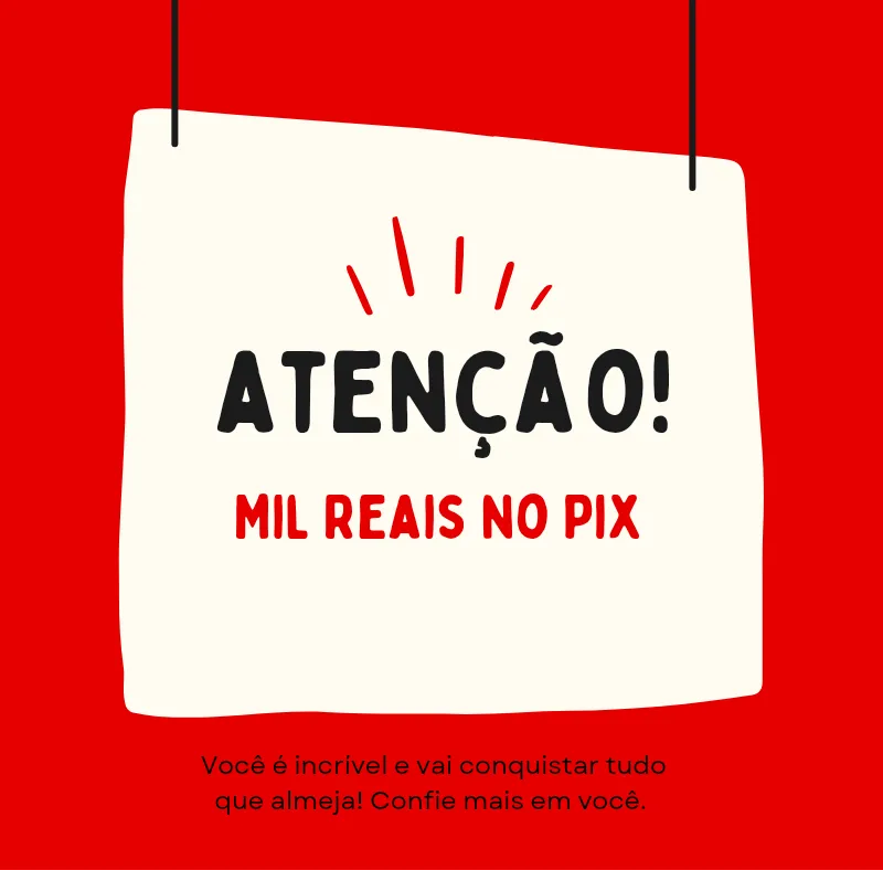 Imagem da campanha Mil Reais no Pix