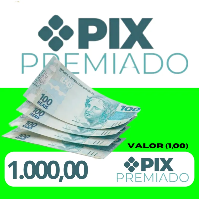 Imagem da campanha 1.000,00 no pix