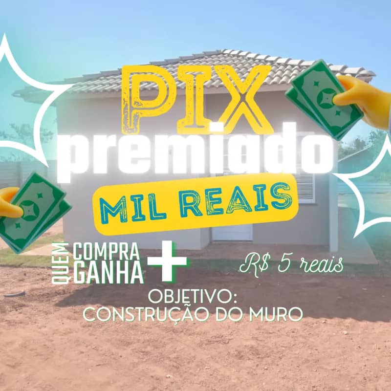 Imagem da campanha PIX DE MIL REAIS