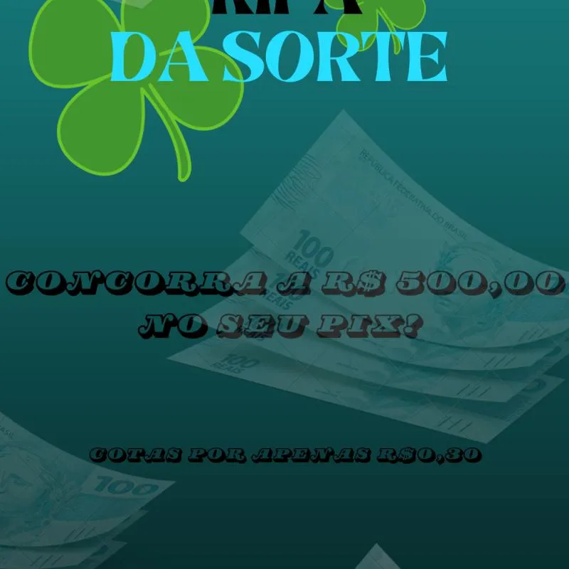 Imagem da campanha R$500,00 no pix