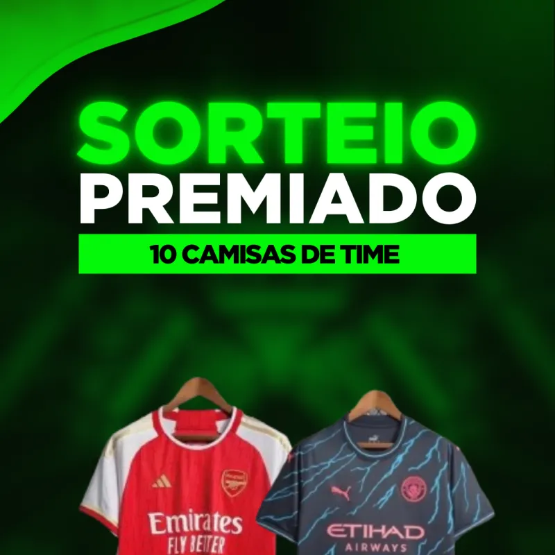 Imagem da campanha 10 camisas de time 0u 1.000 reais no pixpor 0.20 centavos