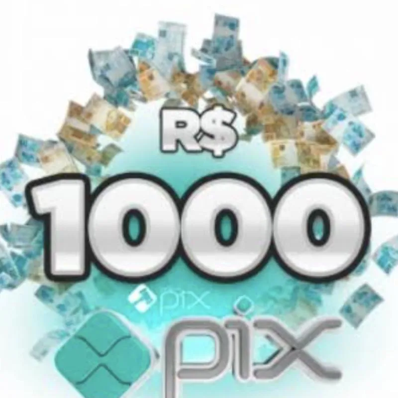 Imagem da campanha 1.000 reais no pix ( por apenas 0,01 centavos)