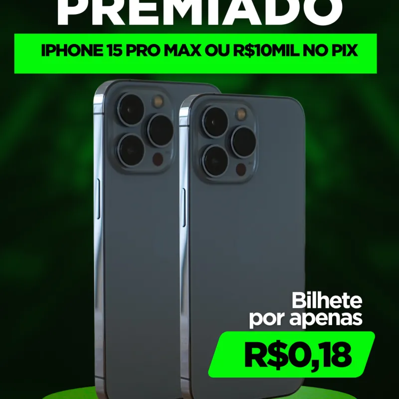 Imagem da campanha iPhone 15 pro Max ou 10 mil no pix