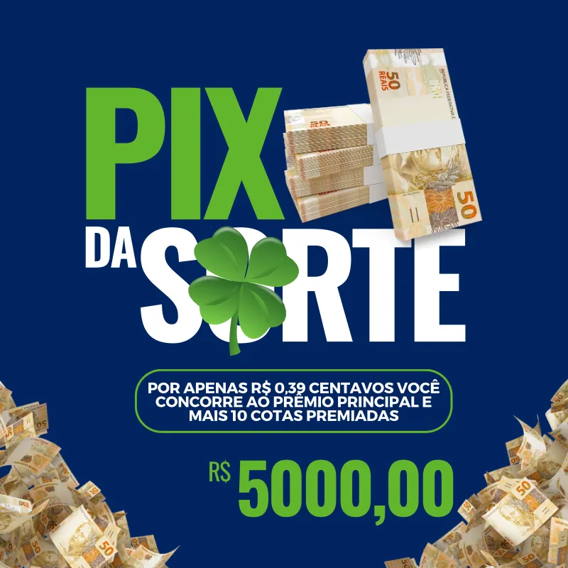 Imagem da campanha Pix de R$ 5000 e cotas premiadas 🔥💰🏆