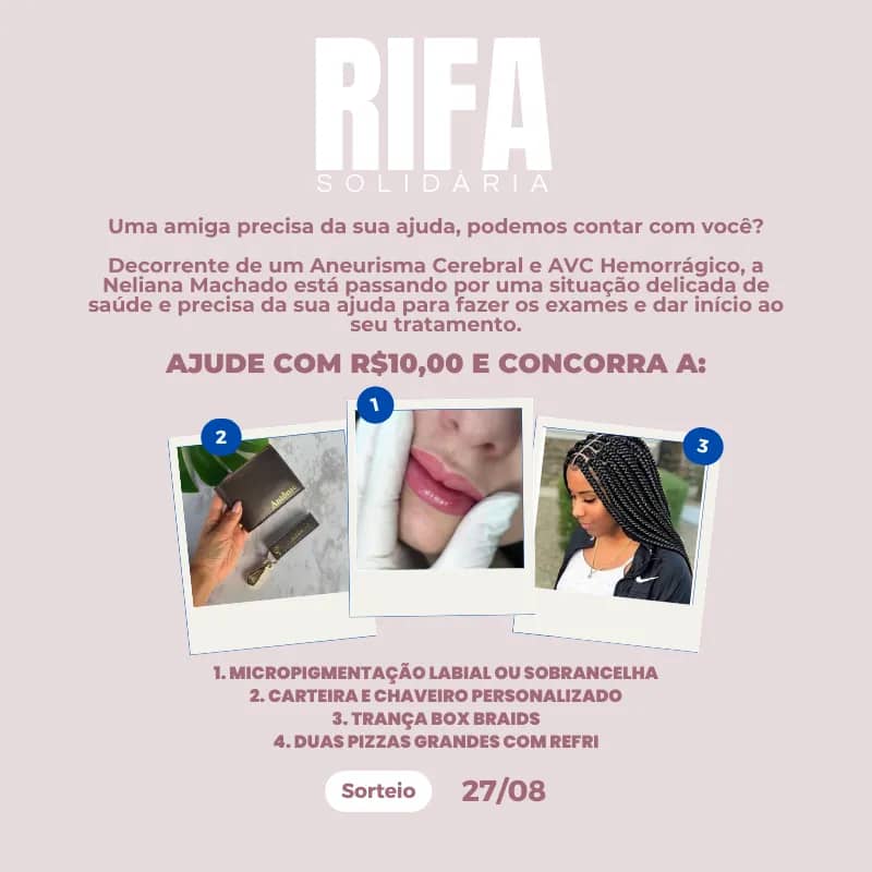 Imagem da campanha Rifa Solidária - Neliana Machado