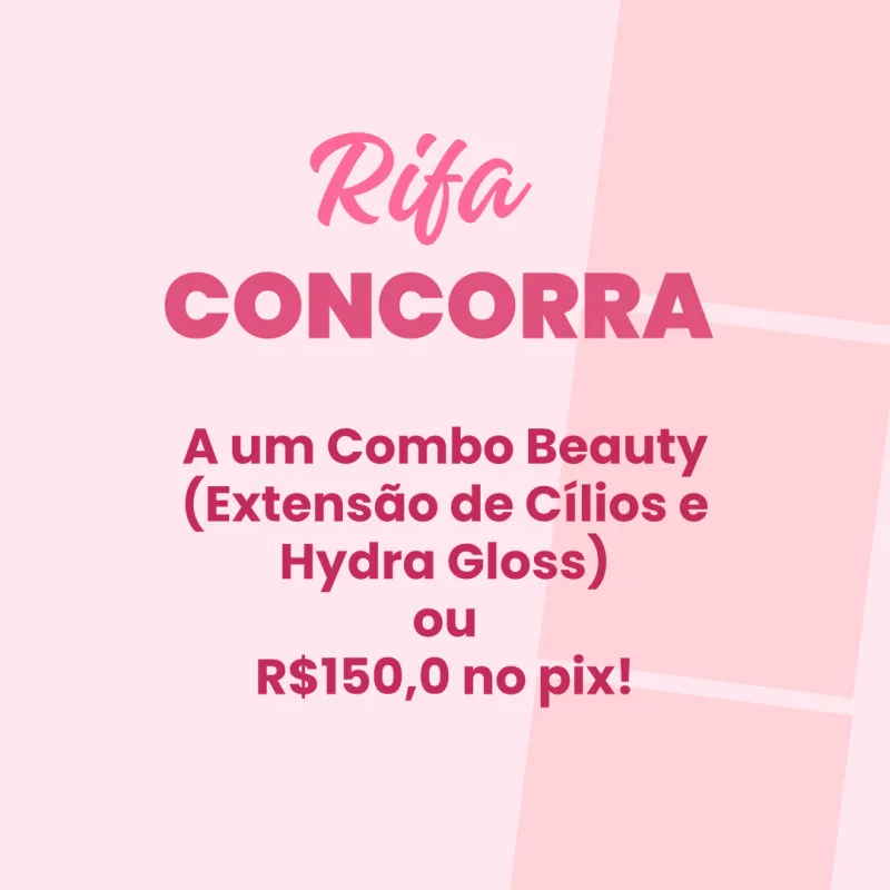 Imagem da campanha Rifa Combo Beauty ou R$150,0 no PIX!
