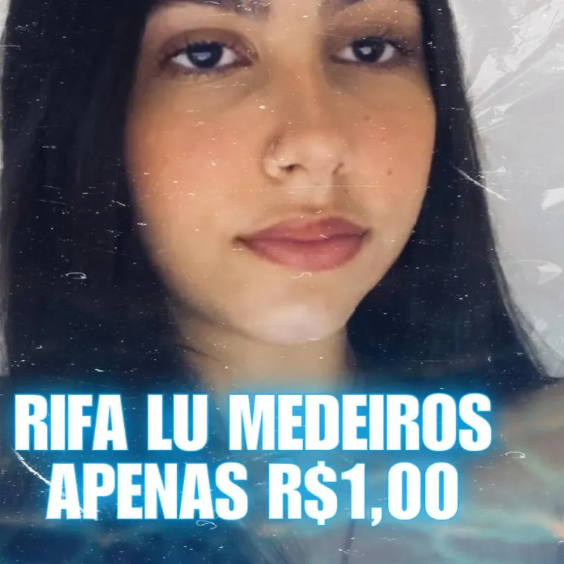 Imagem da campanha RIFA VALENDO O BUMBUM DA LU MEDEIROS