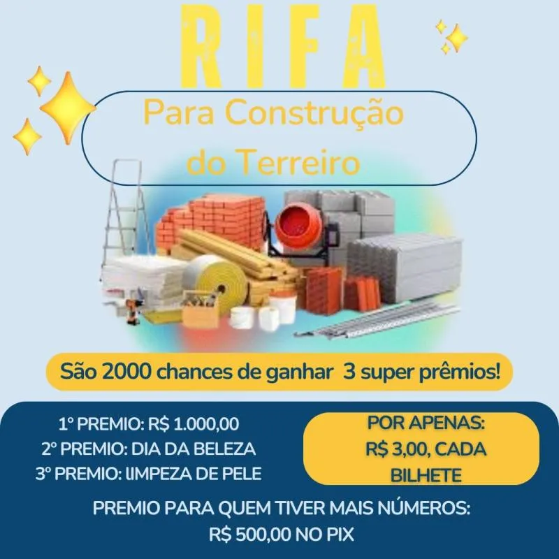 Imagem da campanha RIFA SOLIDÁRIA PARA CONSTRUÇÃO DO TERREIRO ILE ASE OMI ARAYE