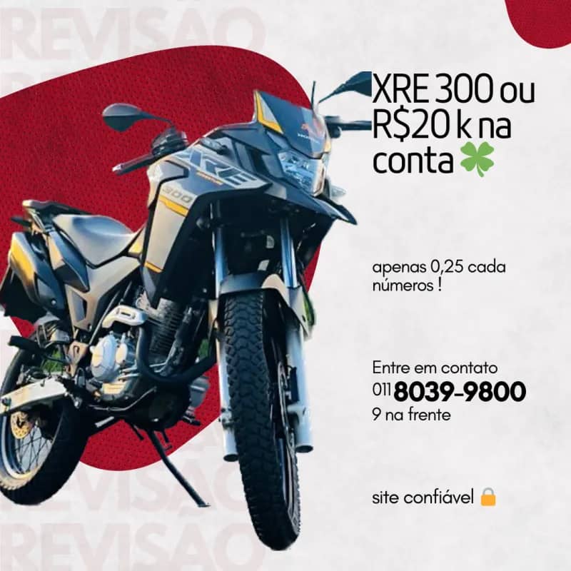 Imagem da campanha Xre 300 Adventure 2022 ou R$20 mil no pix por 0,25 centavos 🍀aproveite restam poucos números !