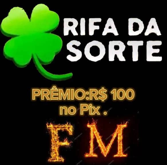 Imagem da campanha SUPER RIFA R$100ZINHO NO PIX.