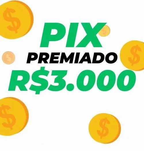 Imagem da campanha PIX DE R$ 3.000
