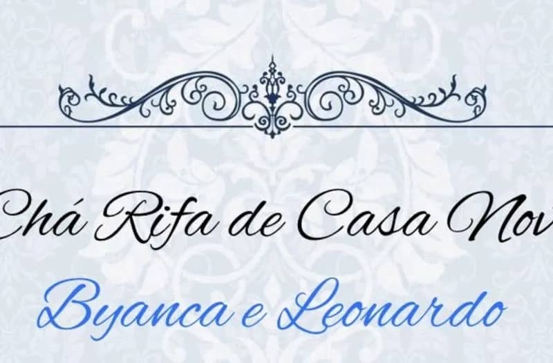 Imagem da campanha CHÁ RIFA DE CASA NOVA