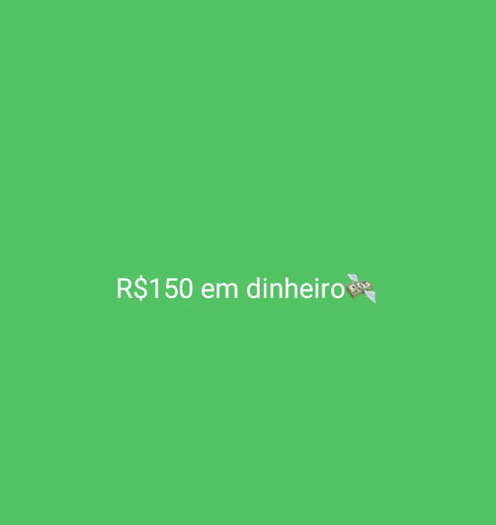 Imagem da campanha 150 REAIS EM DINHEIRO